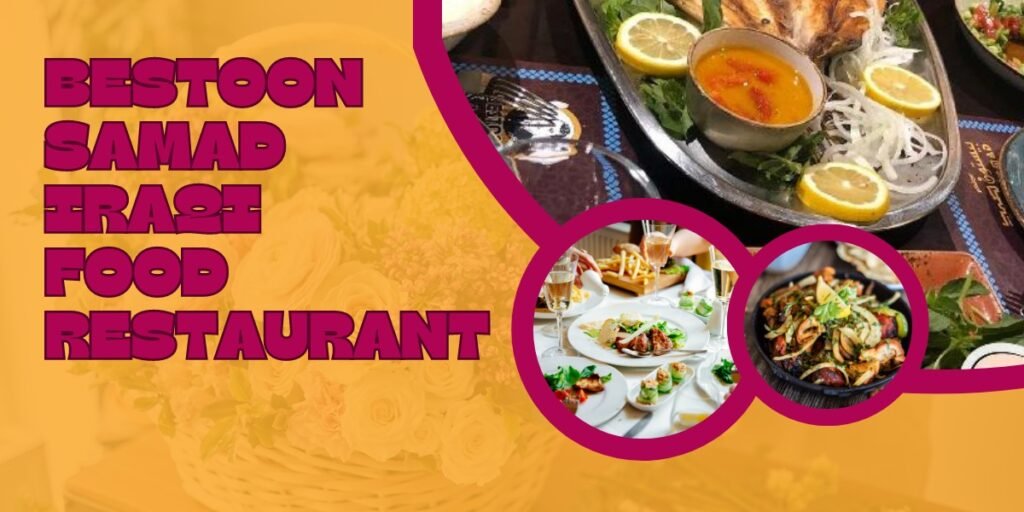 bestoon samad iraqi food restaurant