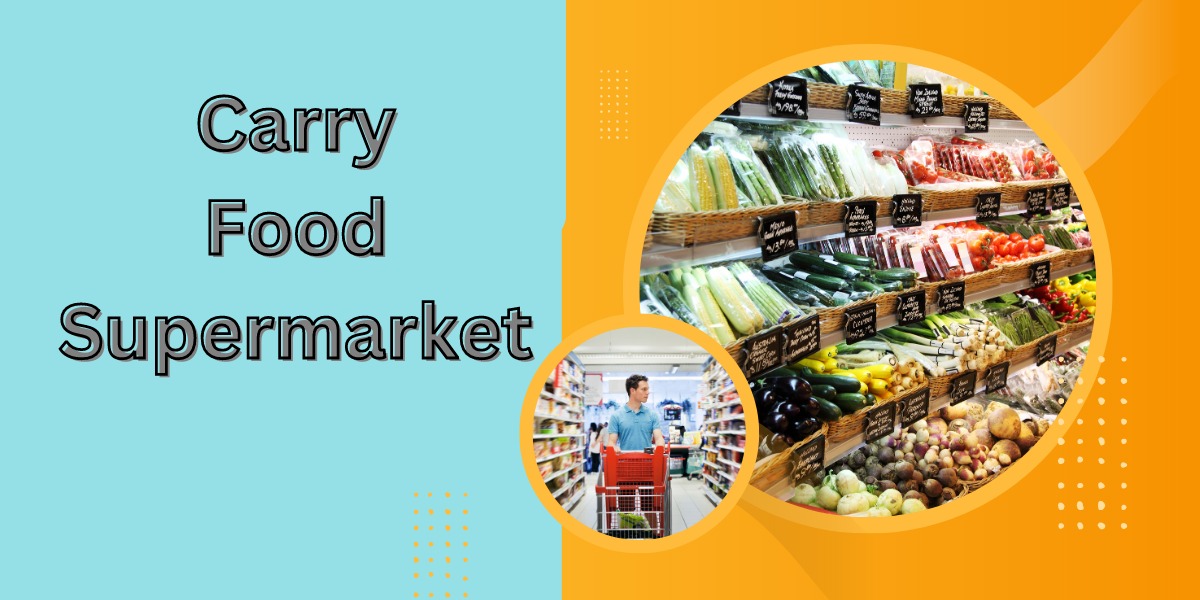Carry Food Supermarket