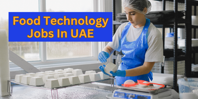 Food Technology Jobs In UAE