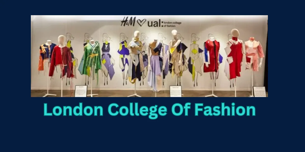 London College Of Fashion