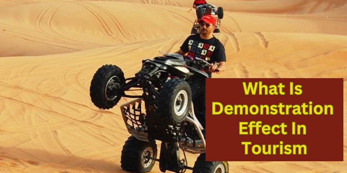 What Is Demonstration Effect In Tourism