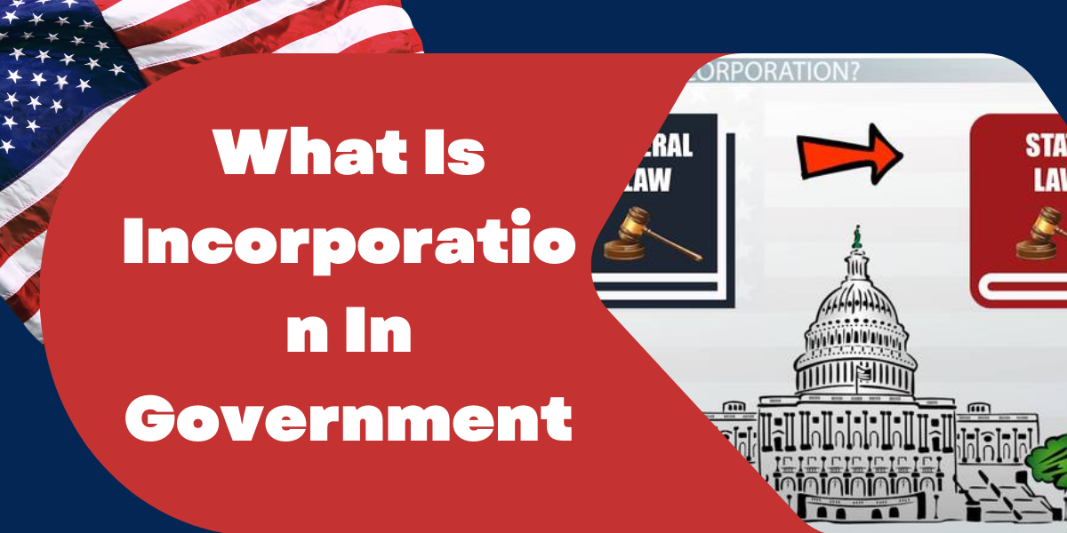What Is Incorporation In Government