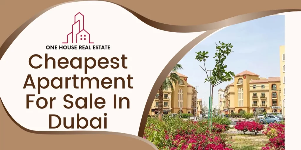 Cheapest Apartment For Sale In Dubai