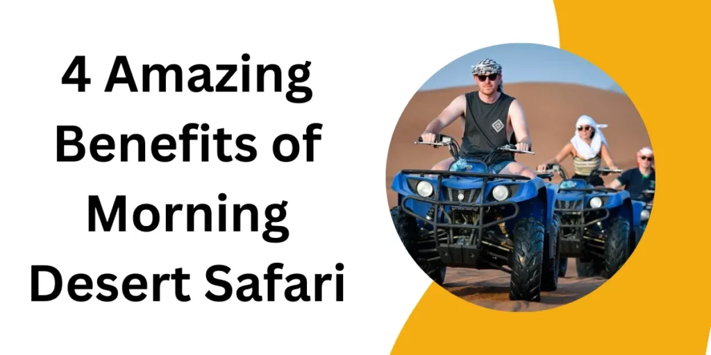 Morning Desert Safari