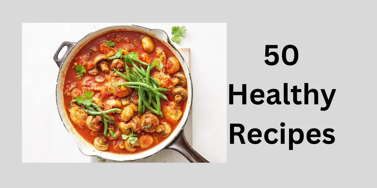 50 Healthy Recipes