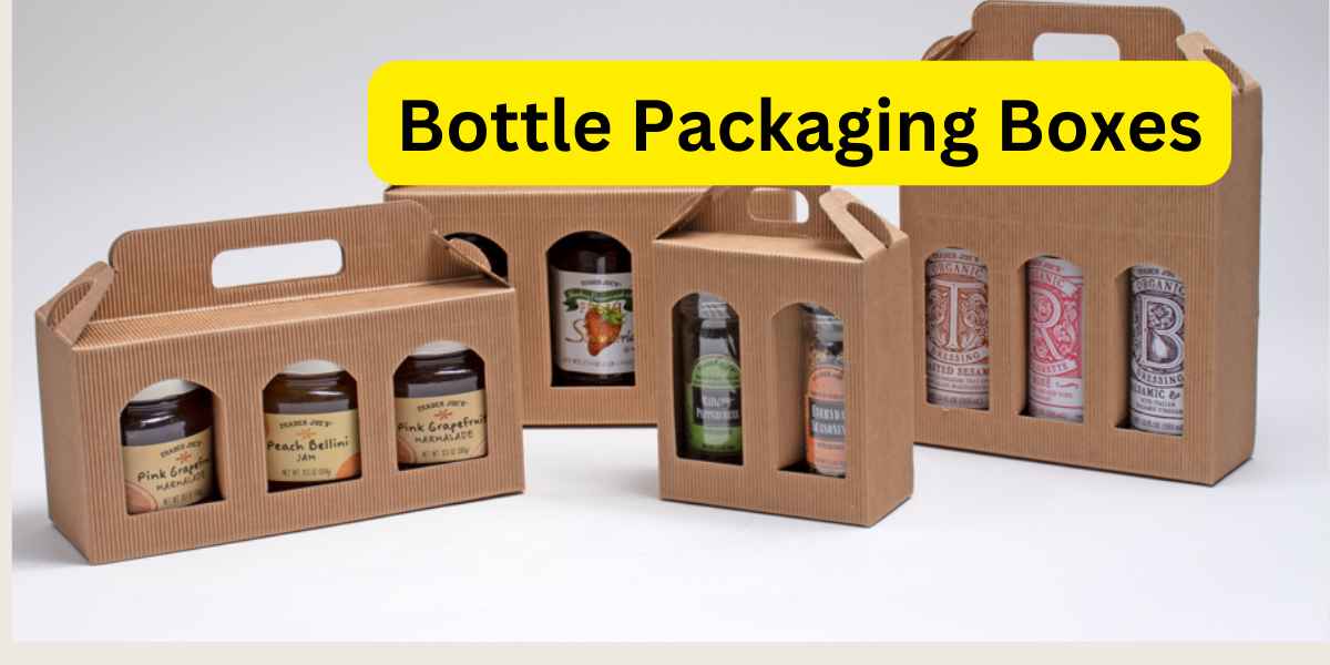 Bottle Packaging Boxes