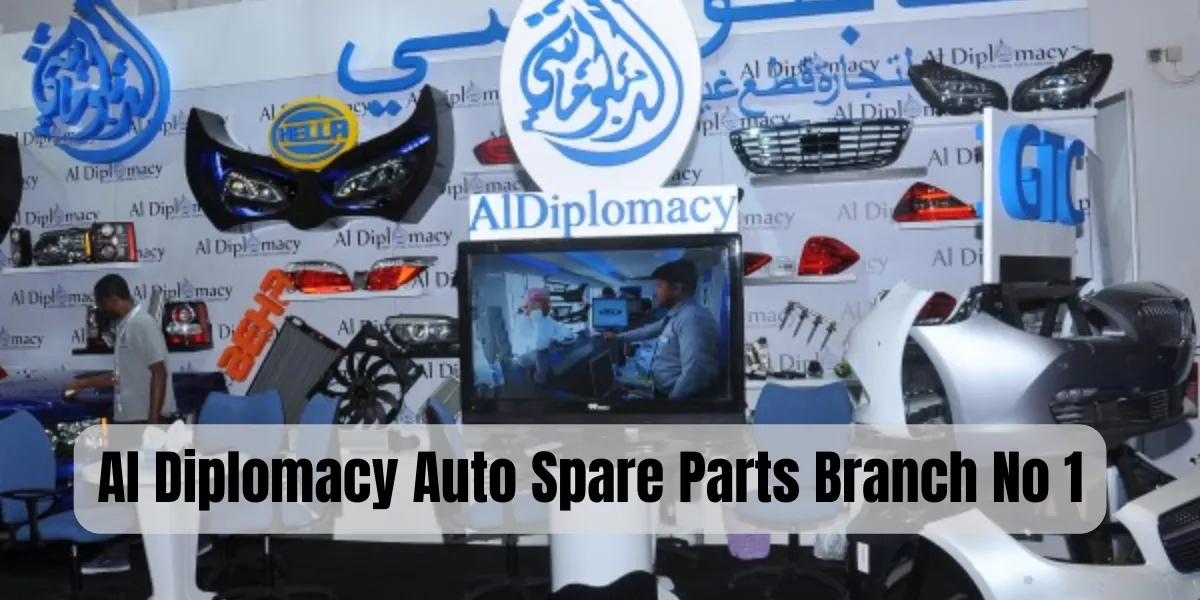 Al Diplomacy Auto Spare Parts Branch No 1