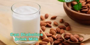 Can Diabetics Drink Milk