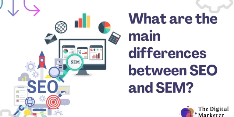 What Is The Main Difference Between SEO And SEM