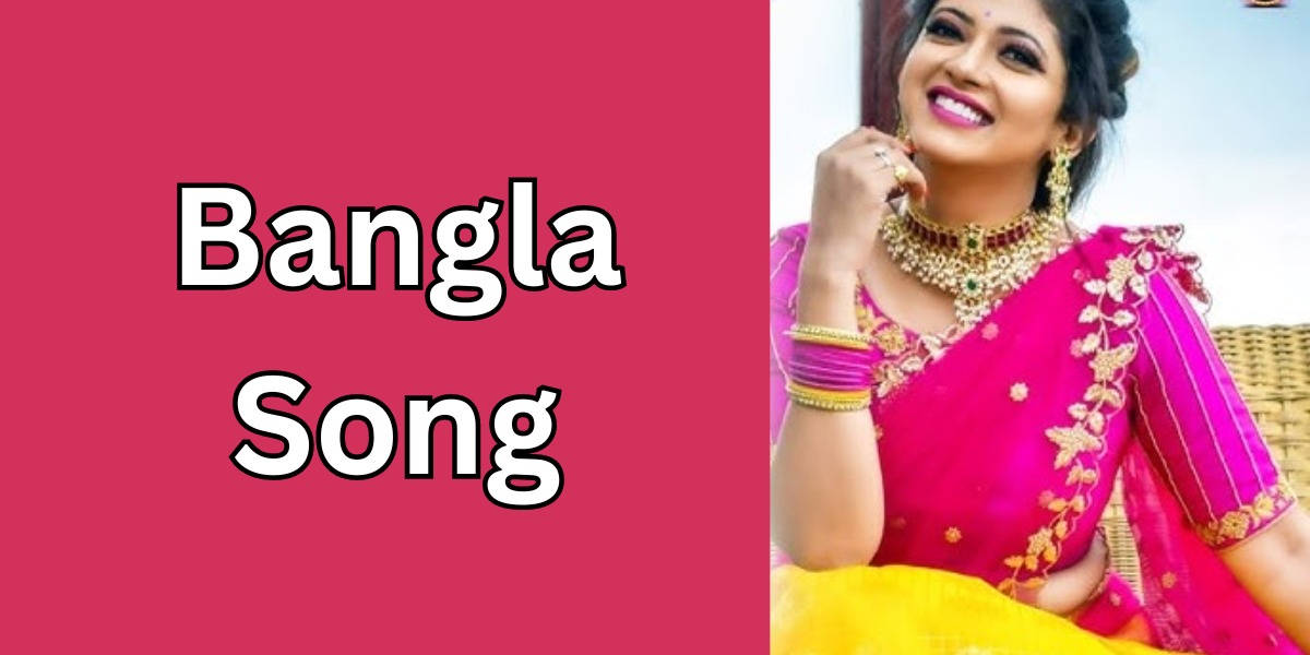 bangla song